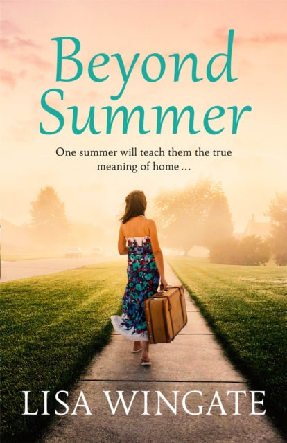 Beyond Summer : A touching and heartwarming novel from the bestselling author of Before We Were Yours-9781529402544