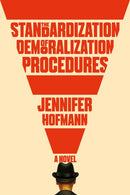 The Standardization of Demoralization Procedures : a world of spycraft, betrayals and surprising fates-9781529403596