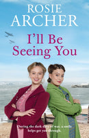 I'll Be Seeing You : Picture House Girls 2-9781529405385