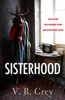 Sisterhood : A heartbreaking mystery of family secrets and lies-9781529405750