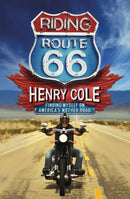 Riding Route 66 : Finding Myself on America's Mother Road-9781529406702