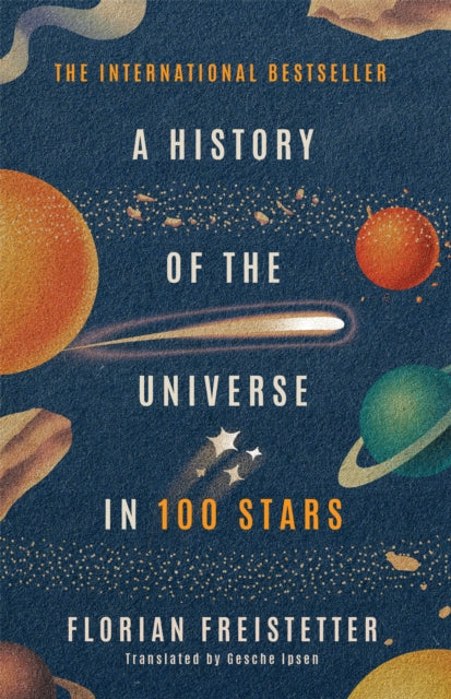 A History of the Universe in 100 Stars-9781529410150