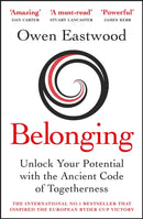 Belonging : Unlock Your Potential with the Ancient Code of Togetherness-9781529410310