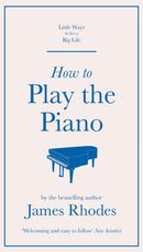 How to Play the Piano-9781529410518