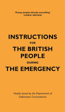 Instructions for the British People During The Emergency