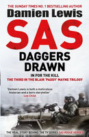 SAS Daggers Drawn : In For the Kill: The Third in the Blair 'Paddy' Mayne Trilogy-9781529413878