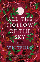 All the Hollow of the Sky : An enthralling novel of fae, folklore and forests-9781529414950