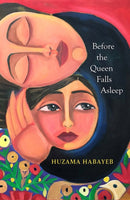 Before the Queen Falls Asleep : A powerful novel about exile, displacement and family by an iconic Palestinian writer-9781529415650