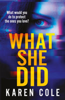 What She Did : A gripping thriller with a breathtaking twist!-9781529415995