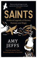 Saints : Medieval Legends of Heroes, Humans and Magic-9781529416626