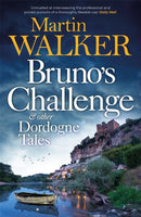 Bruno''s Challenge & Other Dordogne Tales