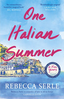 One Italian Summer : escape to the Italian sun with this heartbreaking read-9781529419498