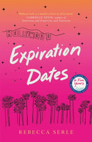 Expiration Dates : The heart-wrenching love story from the bestselling author of IN FIVE YEARS-9781529419511