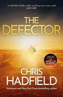 The Defector : the unmissable Cold War spy thriller from the author of THE APOLLO MURDERS-9781529423136