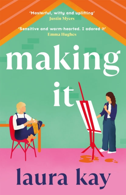 Making It : Hilarious and heartfelt, the perfect summer romcom-9781529424676