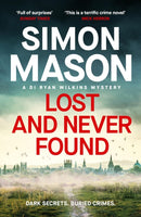 Lost and Never Found : the twisty DI Ryan Wilkins Mystery set in Oxford-9781529425895