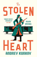 The Stolen Heart : The Kyiv Mysteries-9781529426540