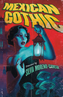Mexican Gothic : The extraordinary international bestseller, 'a new classic of the genre'-9781529427097