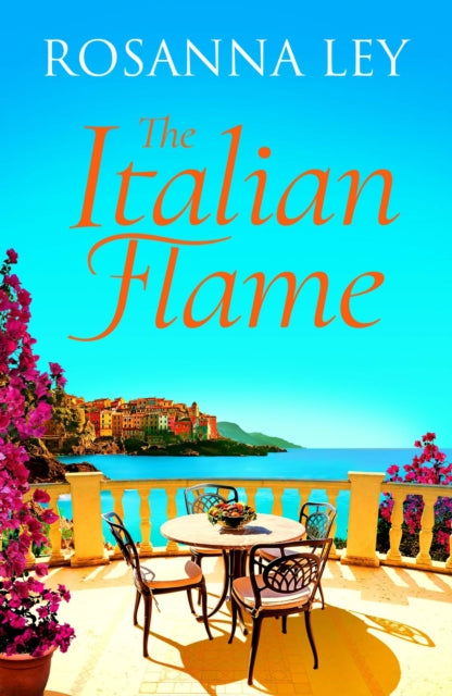 The Italian Flame : a sweeping and epic escapist read, from the author of THE VILLA-9781529427752