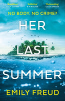 Her Last Summer : the scorching destination thriller with a killer twist - perfect for summer reads-9781529429046
