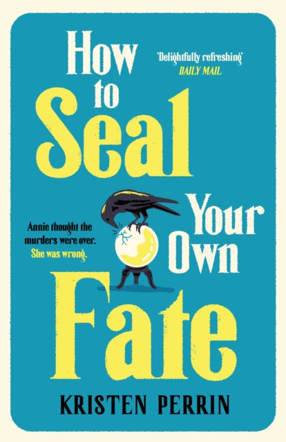 How To Seal Your Own Fate-9781529430103