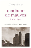 Madame de Mauves & Other Tales-9781529431124