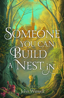 Someone You Can Build a Nest in : A cosy fantasy as sweet as love and as dark as night-9781529431339
