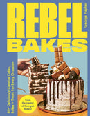 Rebel Bakes : 80+ Deliciously Creative Cakes, Bakes and Treats For Every Occasion - THE INSTANT 2024 SUNDAY TIMES BESTSELLER-9781529431452