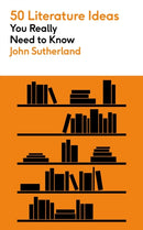 50 Literature Ideas You Really Need to Know-9781529432183