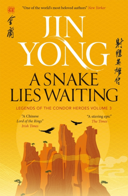 A Snake Lies Waiting : Legends of the Condor Heroes Vol. 3-9781529432695