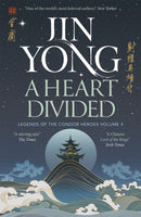 A Heart Divided : Legends of the Condor Heroes Vol. 4-9781529432701