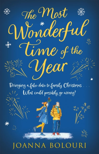 The Most Wonderful Time of the Year : a hilarious fake-dating, enemies-to-lovers romance-9781529432770