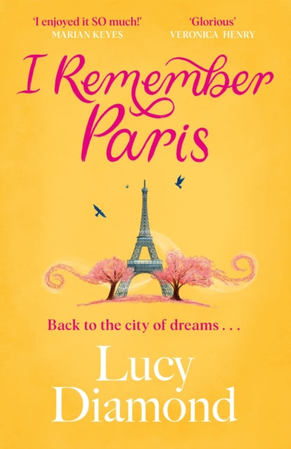 I Remember Paris : the perfect escapist read from the bestselling author of The Beach Cafe and Anything Could Happen-9781529432954