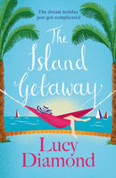 The Island Getaway : The perfect new escapist read from the bestselling author-9781529432985