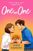 One on One : a steamy rivals-to-lovers workplace romance perfect for fans of Hannah Grace-9781529433036