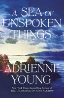 A Sea of Unspoken Things : the new magical mystery from the bestselling author of Spells for Forgetting-9781529433661