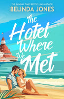 The Hotel Where We Met : A heartwarming, feel-good romance with a dazzling time travel twist-9781529433715