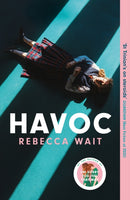 PRE-ORDER NOW Havoc by Rebecca Wait