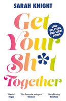 Get Your Sh*t Together-9781529434897