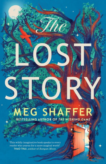 The Lost Story : The gorgeous, heartwarming grown-up fairytale by the beloved author of The Wishing Game-9781529436358