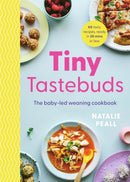 Tiny Tastebuds : The baby-led weaning cookbook-9781529436389