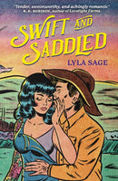 Swift and Saddled : A sweet and steamy forced proximity romance from the author of TikTok sensation DONE AND DUSTED!-9781529436679