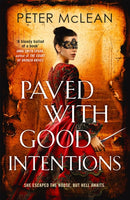 Paved with Good Intentions : A War for the Rose Throne novel-9781529437195