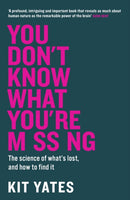 You Don''t Know What You''re Missing