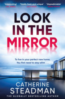Look in the Mirror : the addictive, heart-pounding thriller from the author of Something in the Water-9781529438857