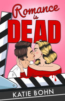 Romance Is Dead : a funny and sexy romance meets murder mystery - perfect for spooky season-9781529439267