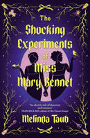 Shocking Experiments of Miss Mary Bennet