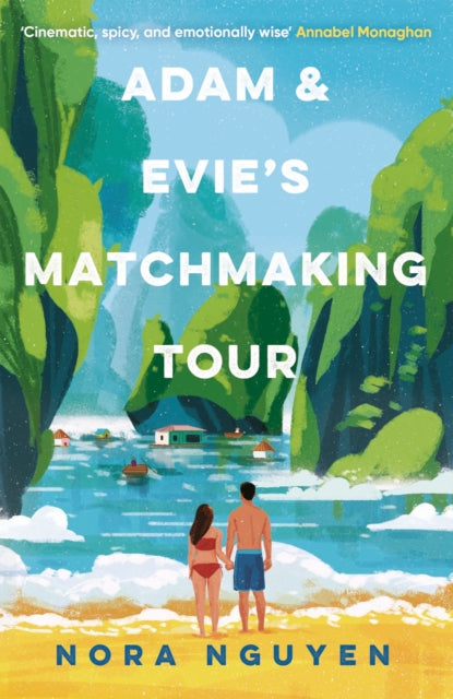 Adam and Evie's Matchmaking Tour : a steamy enemies-to-lovers holiday romance-9781529440324