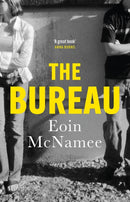 The Bureau : a gritty tale of love and death in Northern Ireland-9781529440430