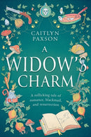 A Widow's Charm : The Sparkling Cozy Enemies-To-Lovers Fantasy, Perfect For Fans Of The Princess Bride!-9781529440508